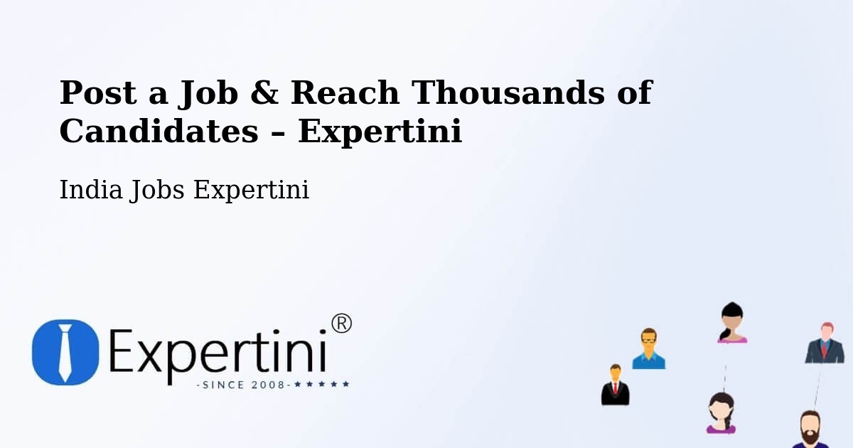 Post a Job in Belagavi – Hire the Right Talent - Belagavi, India Jobs Expertini
