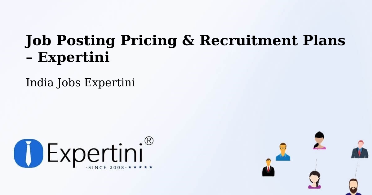 Job Posting Pricing & Recruitment Plans – Belagavi - Belagavi, India Jobs Expertini